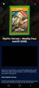 Mythic heros-weekly pass (worth 500€), € 350